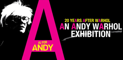 A is for Andy: An Andy Warhol Exhibition